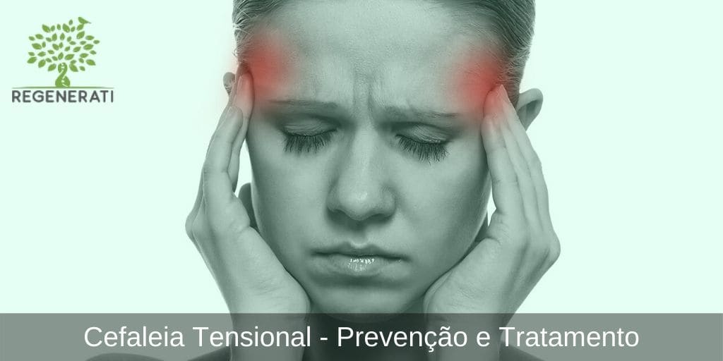 Cefaleia Tensional - Prevenção e Tratamento